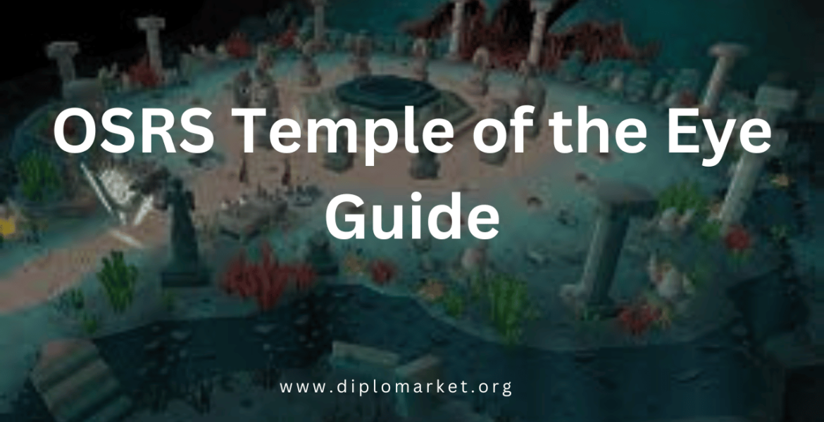 OSRS Temple of the Eye Guide